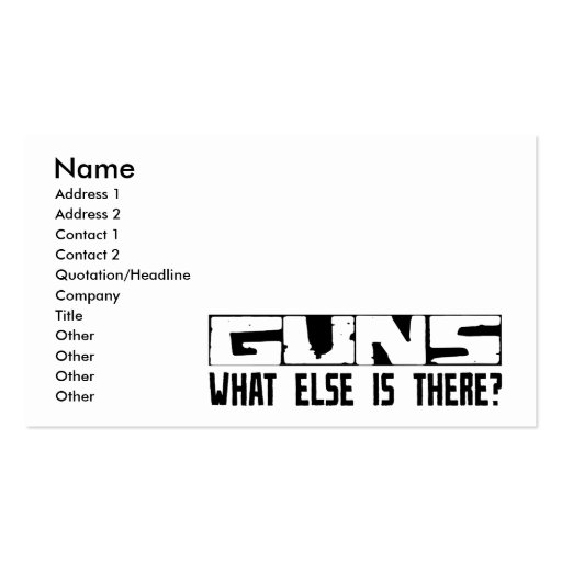 Guns What Else Is There? Business Card Templates