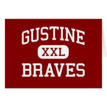 Gustine - Braves - Middle - Gustine California Greeting Cards