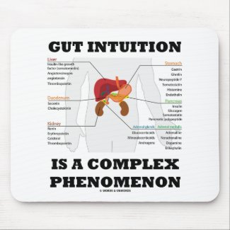 Gut Intuition Is A Complex Phenomenon (Endocrine) mousepad