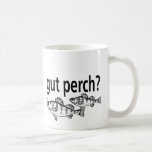 Gut Perch? Mugs