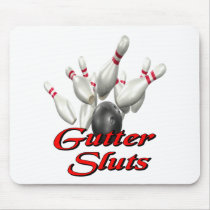 Gutter Sluts Bowling Mouse Pad