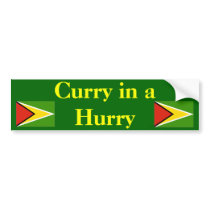 guyana, guyana, Curry in a Hurry bumper stickers by the_jai guyana, guyana, Curry in a Hurry bumper stickers