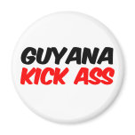 Guyana Kick Ass magnets