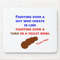 Guys Who Cheat Mouse Pad