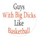 Guys With Big Dicks Like Basketball stickers