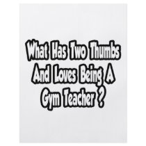 Gym Teacher Joke...Two Thumbs Flyer Design