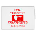 gym_teacher_will_work_for_cocktails_card-p137110785748761940tdn0_125.jpg