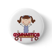 GYMNASTICS - Brunette Girl Splits Tshirts and Gift Pinback Buttons