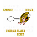 Gymnastics Football T Shirts