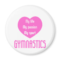 Gymnastics Life Passion Sport Magnet