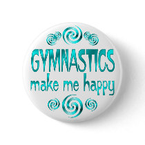 Gymnastics Make Me Happy buttons by HobbiesLeisure Gymnastics Make Me Happy buttons