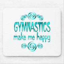 Gymnastics Make Me Happy Mousepads