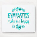 Gymnastics Make Me Happy mousepads