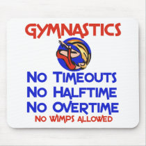 Gymnastics No Wimps mousepads