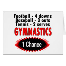 Gymnastics One Chance 1 side Greeting Card