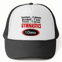 Gymnastics One Chance 1 side Trucker Hats