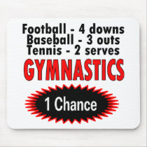 Gymnastics One Chance 1 side Mousepads