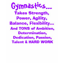 Gymnastics Takes Strength... - Customized t-shirts