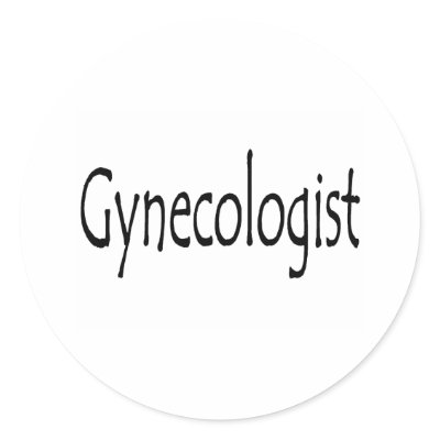 Gynecologist Round Sticker by TeeZazzle
