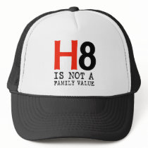 H8 is not a family value hats by gay_pride H8 is not a family value hats