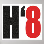H8TE - Vote No on Prop 8 Poster