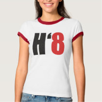 H8TE - Vote No on Prop 8 t-shirts