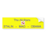 h and s, The All-Stars:STALIN   -   MAO   -   O... bumper stickers
