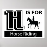 H Is For Horse Riding Posters