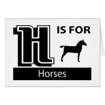 H Is For Horses Card