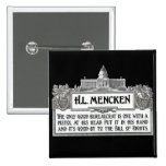 H.L.Mencken on Bureaucrats Pinback Button