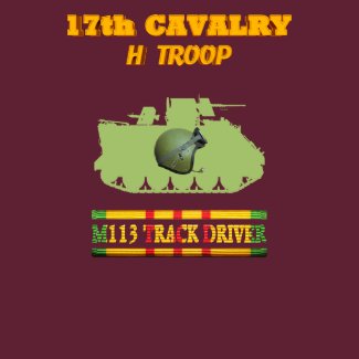 H Troop 17th Cavalry M113 Track Driver Shirt shirt