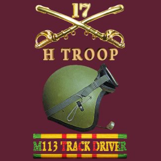 H Troop 17th Cavalry M113 Track Driver Shirt shirt