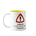 H$U$ Is NOT Your Dog's Friend Mug