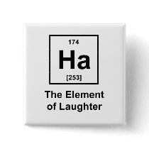 Ha, The Element of Laughter Pins