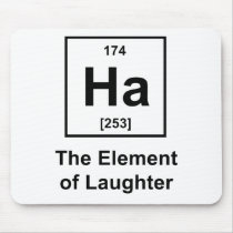 Ha, The Element of Laughter Mouse Pads
