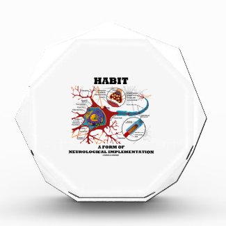 Habit A Form Of Neurological Implementation Neuron Awards
