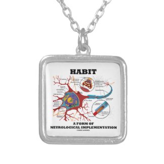 Habit A Form Of Neurological Implementation Neuron Jewelry