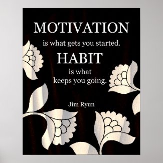 Habit-Motivational Art Print print