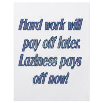 Had work will pay off later flyers by selli23 Had work will pay off later flyers