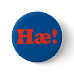 Hæ! Iceland Pinback Button