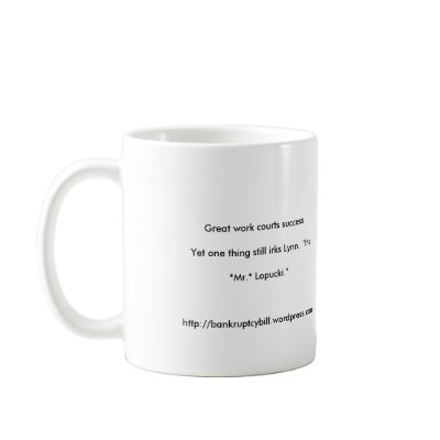 Haiku Mug - Lopucki by bankruptcybill