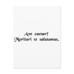 Hail Caesar! We who are about to die salute you. Post Cards