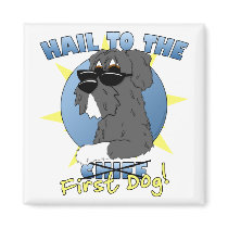 Hail to the First Dog Magnet