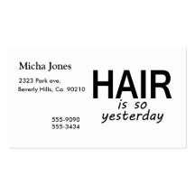 Hair Is So Yesterday Business Card Templates