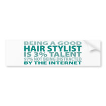 Hair Stylist 3% Talent bumper stickers by sciencewillprevail Hair Stylist 3% Talent bumper stickers