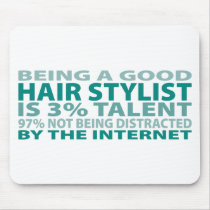 Hair Stylist 3% Talent mousepads