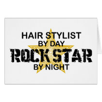 Hair Stylist Rock Star by Night Cards
