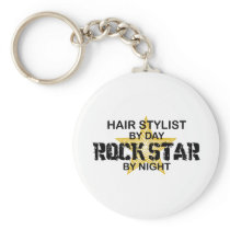 Hair Stylist Rock Star by Night Keychains
