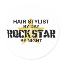 Hair Stylist Rock Star by Night Stickers