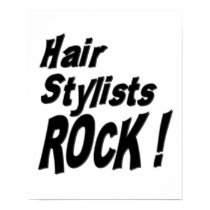 Hair Stylists Rock! Poster Print